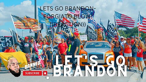 LET'S GO BRANDON | FORGIATO BLOW | ((REACTION))