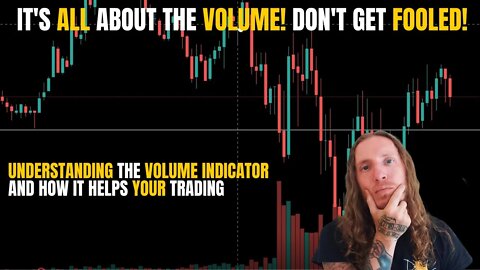 The Volume Indicator Is More Important Than You May Think for Predicting Market Movements!