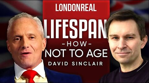 Lifespan: Why We Age & Why We Don’t Have To - Dr. David Sinclair