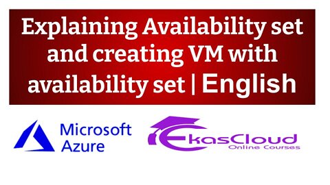 #Explaining Availability set and creating VM with availability set _ Ekascloud _ English