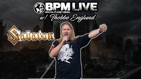 BPM Live w/ Thobbe Englud - Back in Sabaton!