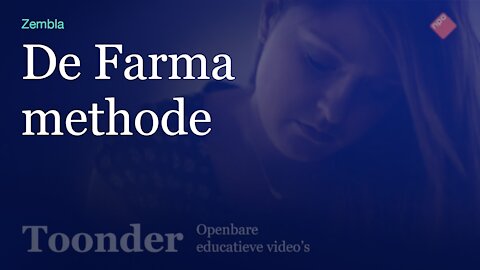 De Farma methode (Zembla)