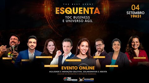 Esquenta TDC Business e Universo Ágil Hub SEG 04.09.23 19h31