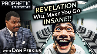 REVELATION Will Make You Go INSANE!! | Guest: Don Perkins