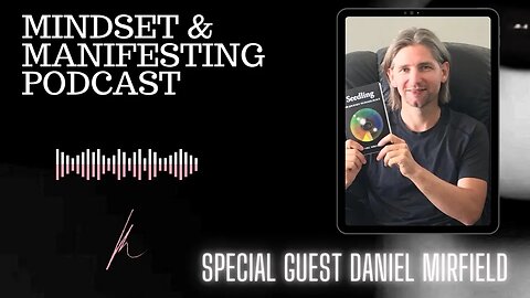 Interview With Daniel Mirfield (Author, Seedling - A Journey to Inner Peace)