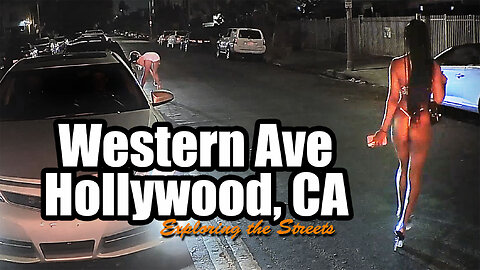 Exploring the Streets - Western Ave, Hollywood, CA - Ep 2