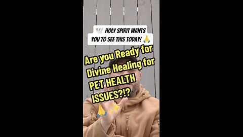 Are you Ready for Divine Healing for PET HEALTH ISSUES?!?