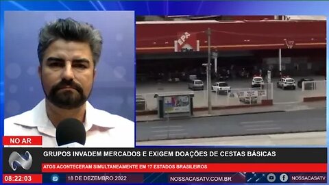 URGENTE GRUPOS INVADEM MERCADOS E FAZEM EXIGÊNCIAS