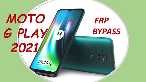 Motorola G Play 2021 Bypass Google Account Android 10 Works 100% - FRP BYPASS