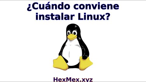 ¿Te conviene Instalar Linux?