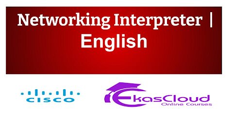 #Networking Interpreter | Ekascloud | English