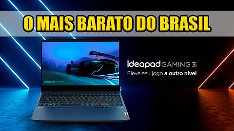 UNBOXING LENOVO GAMING 3I O NOTEBOOK MAIS BARATO DO BRASIL!