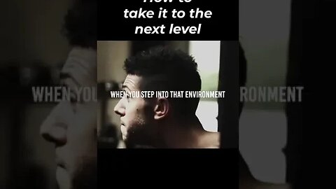 How To Take It To The Next Level tiktok motivationaldude