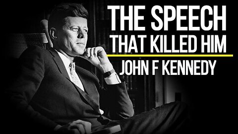 JFK - The Speech That Got Him Killed