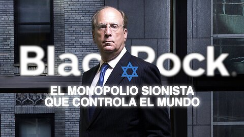 Blackrock y el sionismo