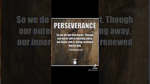 Persevere!