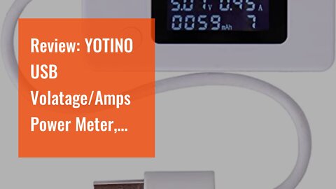 Review: YOTINO USB VolatageAmps Power Meter, Tester Multimeter Test Speed of Charger, Cables,...