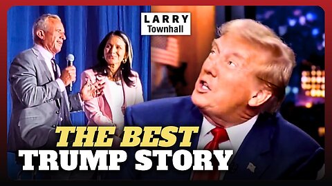 Is This THE BEST TRUMP STORY Ever Told?