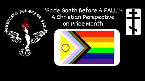 Pride Goeth Before A Fall- A Christian Perspective on Pride Month