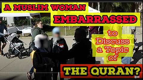 A Muslim woman embarrassed to discuss a topic of the Quran