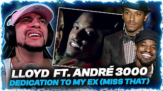 3K WENT CRAZY!!!!! Lloyd ft Andre 3K, Lil Wayne - Dedication To My Ex (REACTION)