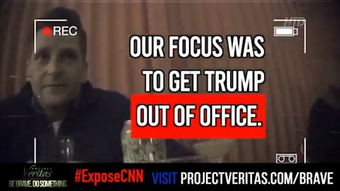 CNN Staffer Claims Network Pushed ‘Propaganda’ to 'Get Trump Out Of Office’: Undercover Video