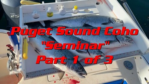 Puget Sound Coho Fishing Part 1 of 3