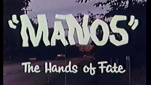 Manos: The Hands of Fate (1966)