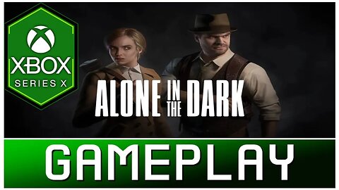 Alone in the Dark | Xbox Series X Gameplay | Prologue Demo