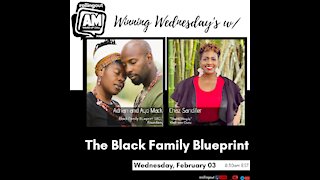 Adrian and Ayo Mack discuss the 'Black Family Blueprint'