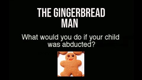 The Gingerbread Man