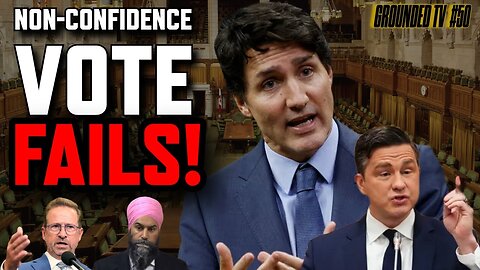 Non-Confidence Vote FAILS! Trudeau Accuses Conservatives of "Homophobic" Comment | GroundedTV 50