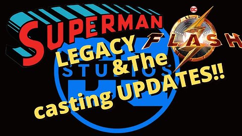 Superman Legacy & The Flash casting UPDATES - PLUS a preview of an unboxing..