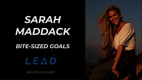 Sarah Maddack: Bite-sized Goals