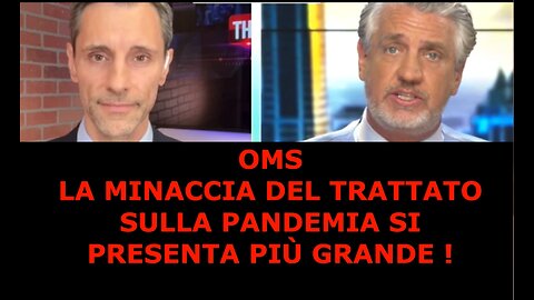 OMS. LA MINACCIA DEL TRATTATO SULLA PANDEMIA SI PRESENTA PIÙ GRANDE!