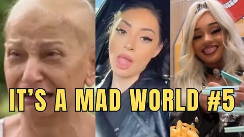 It’s a Mad World # 5