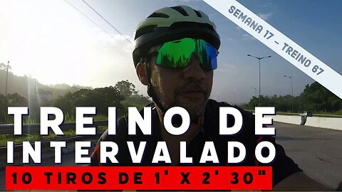 TREINO INTERVALADO 10 X 1' X 2' 30" - BIKES E TRILHAS