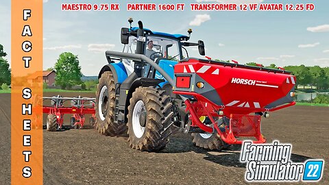 FS22 | DLC HORSCH AGROVATION PACK: SEMBRADORA 12 METROS, PLANTADORA 6.75 METROS | FACT SHEETS