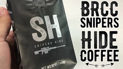 Snipers Hide Light Roast Coffee by Black Rifle Coffee Company Review