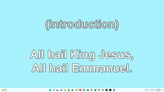 All Hail King Jesus