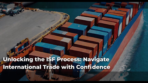 Mastering the Importer Security Filing: A Guide for Smooth International Trade