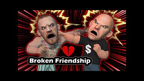 Conor and Dana friendship is broken