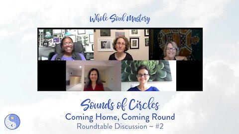 No. 2 ~ Sounds of Circles Podcast: Fear, Triggers, Truth, Love, & The Power of Choice