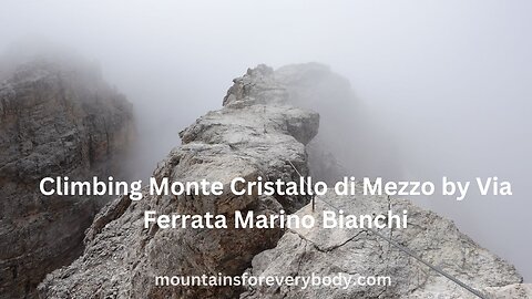 Climbing Monte Cristallo di Mezzo by Via Ferrata Marino Bianchi