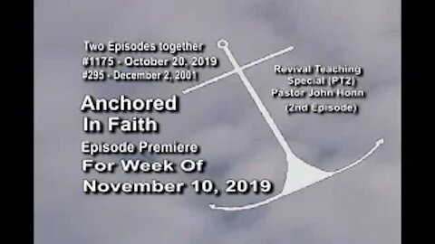 11/10//2019 - AIFGC #1175-305 – Martin Fahnestock on worship.- John Honn on “Steps to Revival”.