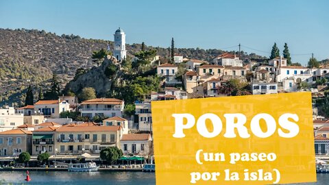 Poros - Una isla con encanto a una hora de Atenas