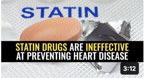 Statin drugs are ineffective at preventing heart disease