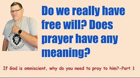 Why do we need to pray To God since he knows Everything - part 1