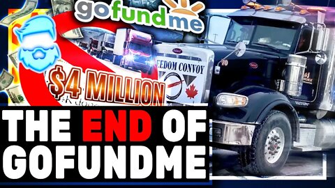 Instant Regret! GoFundMe Tries STEALING 9 Million From Freedom Convoy & IMMEDIATLY Regrets It!