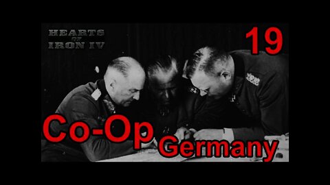 The Reich Ministers - Heart of Iron IV Co-Op Germany 19 - German-Japanese War